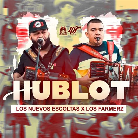 escuchar los farmerz hublot|Hublot song.